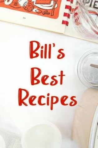 Cover of Bill's Best Recipes