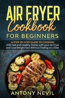 Cover of Air Fryer Cookbook for Beginners