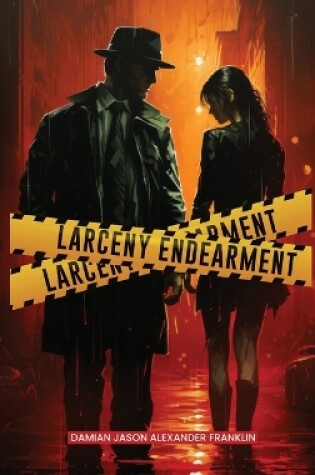 Cover of Larceny Endearment