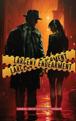 Book cover for Larceny Endearment