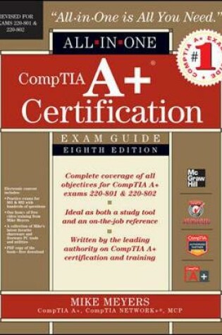 Cover of CompTIA A+ Certification All-in-One Exam Guide, 8th Edition (Exams 220-801 & 220-802)