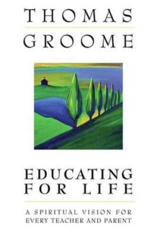 Cover of Educating for Life