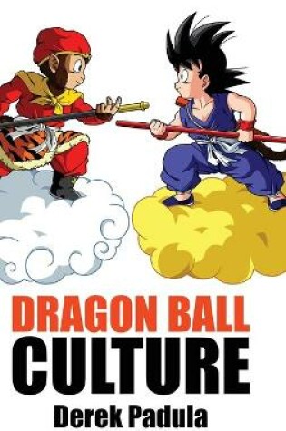 Cover of Dragon Ball Culture Volume 1