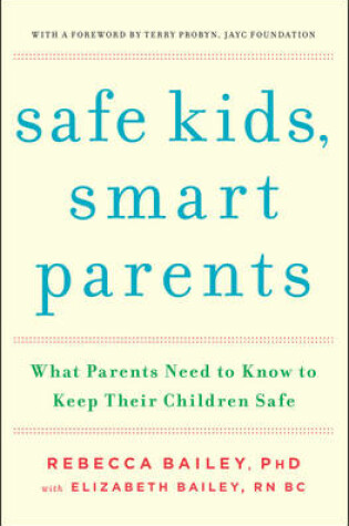 Cover of Safe Kids, Smart Parents