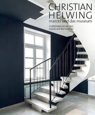 Book cover for Christian Helwing: Marcks and the Museum