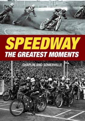 Book cover for Speedway - The Greatest Moments