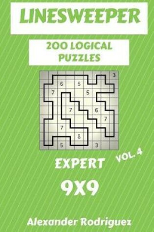 Cover of Linesweeper Puzzles 9x9 - Expert 200 vol. 4