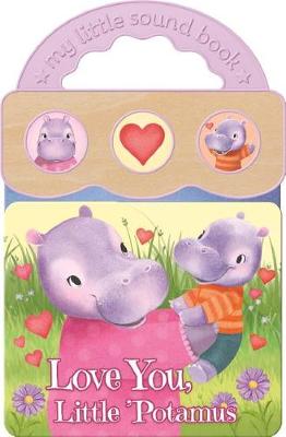 Book cover for Love You, Little 'Potamus