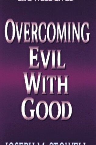 Cover of Overcoming Evil with Good