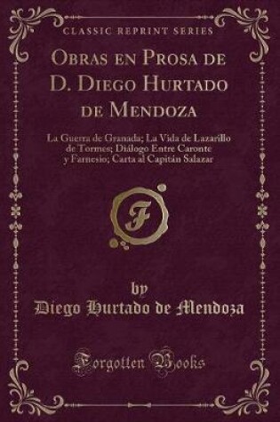 Cover of Obras En Prosa de D. Diego Hurtado de Mendoza