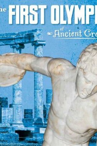 Cover of The First Olympics of Ancient Greece