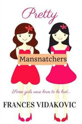 Cover of Pretty Mansnatchers