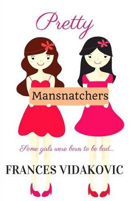 Book cover for Pretty Mansnatchers