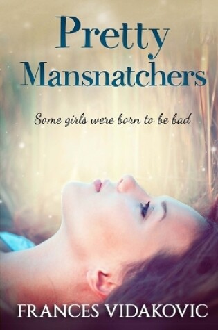 Cover of Pretty Mansnatchers