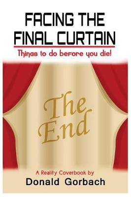 Book cover for Facing the Final Curtain