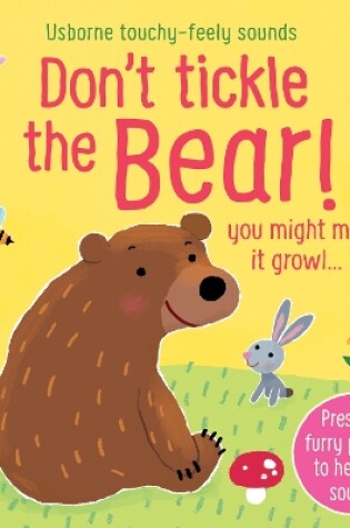 Cover of Don't Tickle the Bear!