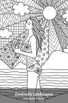 Book cover for Zendoodle Landscapes Coloring Book for Grown-Ups 1