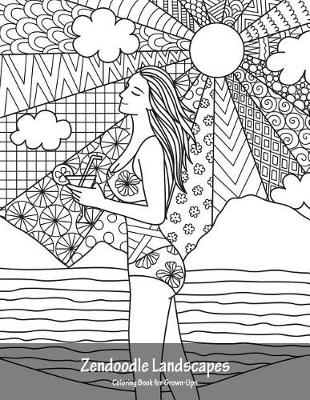 Book cover for Zendoodle Landscapes Coloring Book for Grown-Ups 1