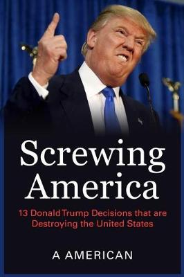 Book cover for Screwing America