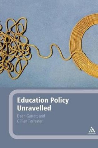 Cover of Education Policy Unravelled