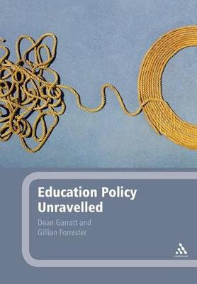 Book cover for Education Policy Unravelled