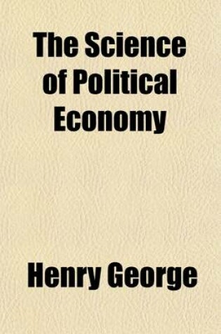 Cover of The Science of Political Economy