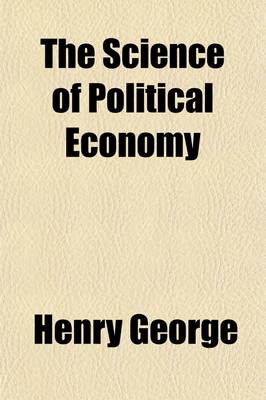 Book cover for The Science of Political Economy
