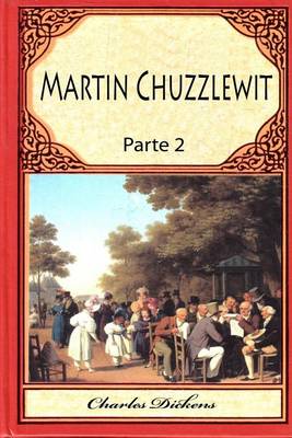 Book cover for Martin Chuzzlewit Parte 2