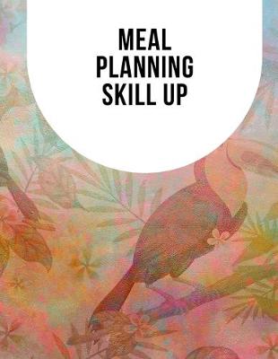 Book cover for Meal Planning Skill Up