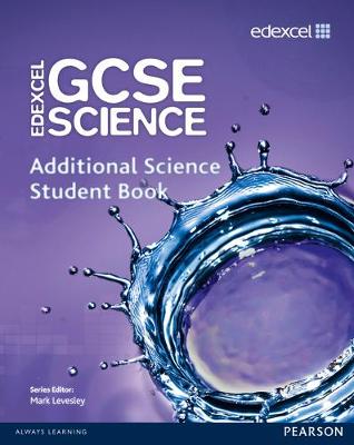 Book cover for Edexcel GCSE Science: Additional Science Student Book