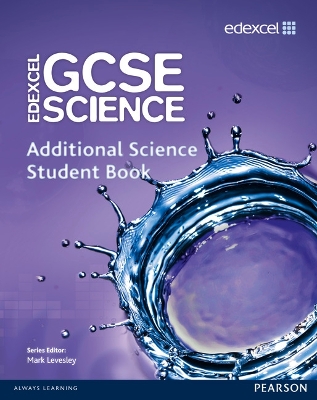 Cover of Edexcel GCSE Science: Additional Science Student Book