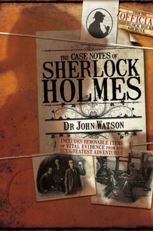 Cover of The Case Notes of Sherlock Holmes