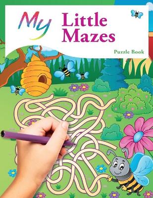 Book cover for My Little Mazes Puzzle Book