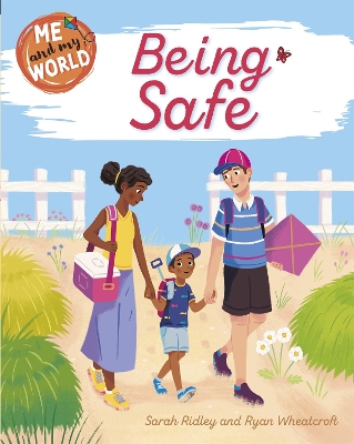 Book cover for Me and My World: Being Safe