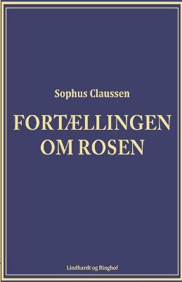Book cover for Fort�llingen om rosen