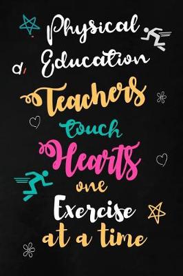 Book cover for Physical Education Teachers touch Hearts