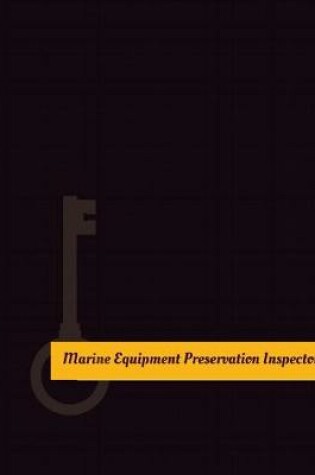 Cover of Marine Equipment Preservation Inspector Work Log