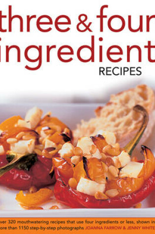 Cover of Three & Four Ingredient Recipes