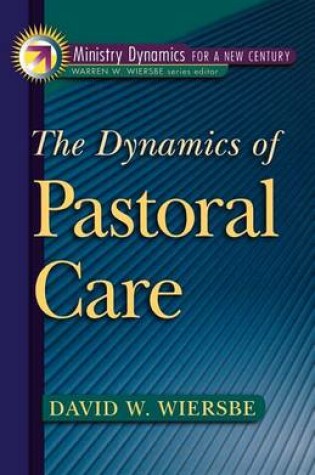 Cover of The Dynamics of Pastoral Care
