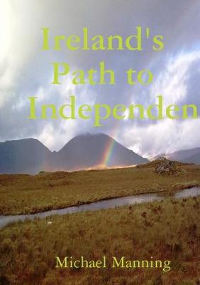 Book cover for Ireland's Path to Independence