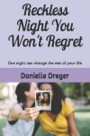 Book cover for Reckless Night You Won't Regret