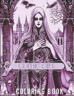 Book cover for Gothic Girl Coloring Book