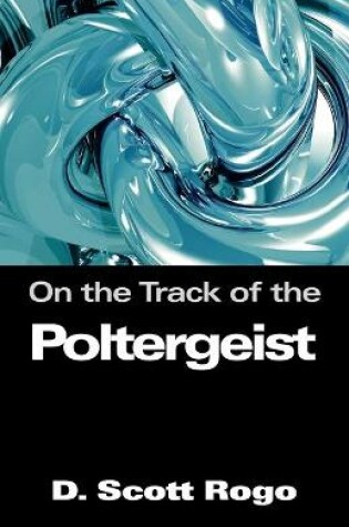 Cover of On the Track of the Poltergeist