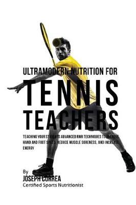 Book cover for Ultramodern Nutrition for Tennis Teachers