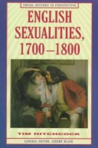 Cover of English Sexualities, 1700-1800