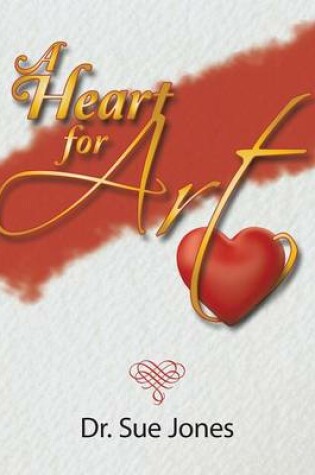 Cover of A Heart for Art