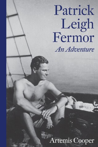 Book cover for Patrick Leigh Fermor: An Adventure