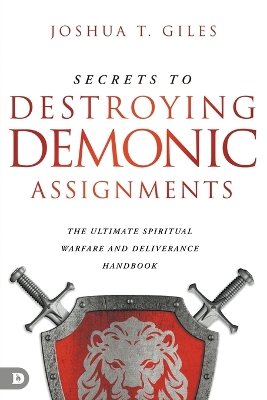 Cover of Secrets to Destroying Demonic Assignments