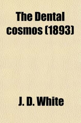 Cover of The Dental Cosmos Volume 35