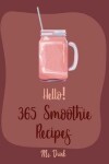 Book cover for Hello! 365 Smoothie Recipes